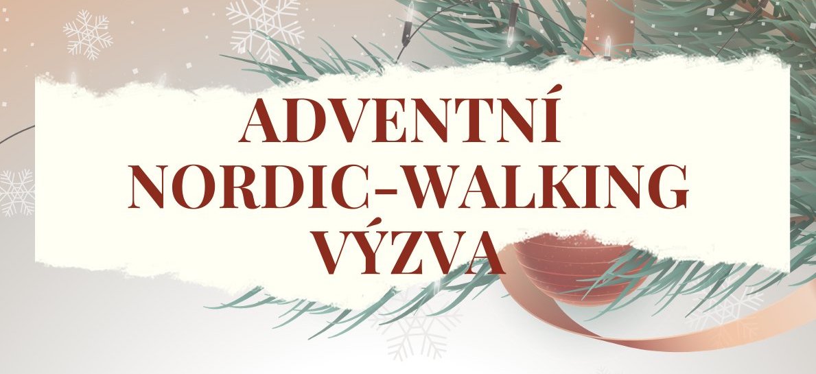 ADVENTNÍ NORDIC WALKING VÝZVA