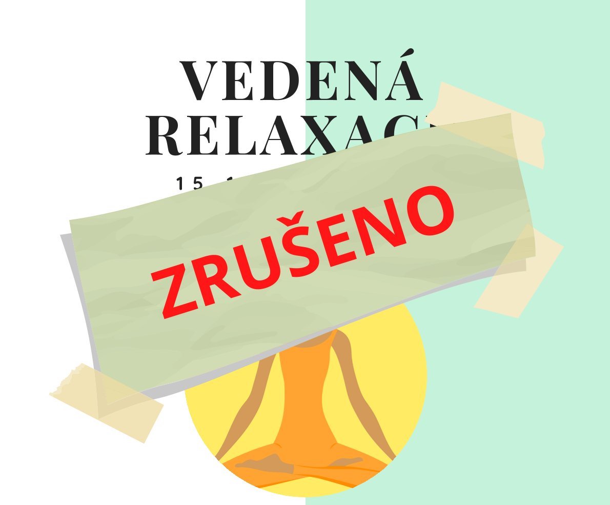 Vedená relaxace – zrušeno