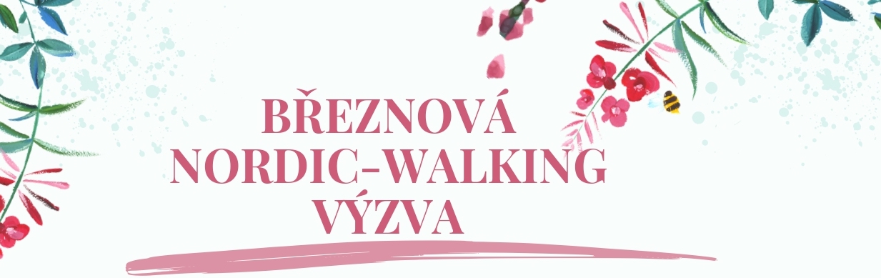 Březnová NORDIC WALKING výzva